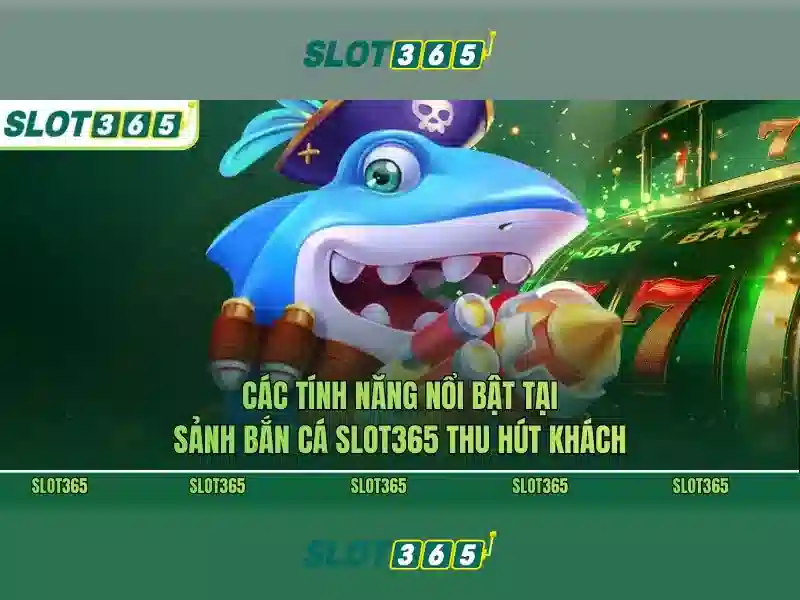 Hướng dẫn tham gia Slot365