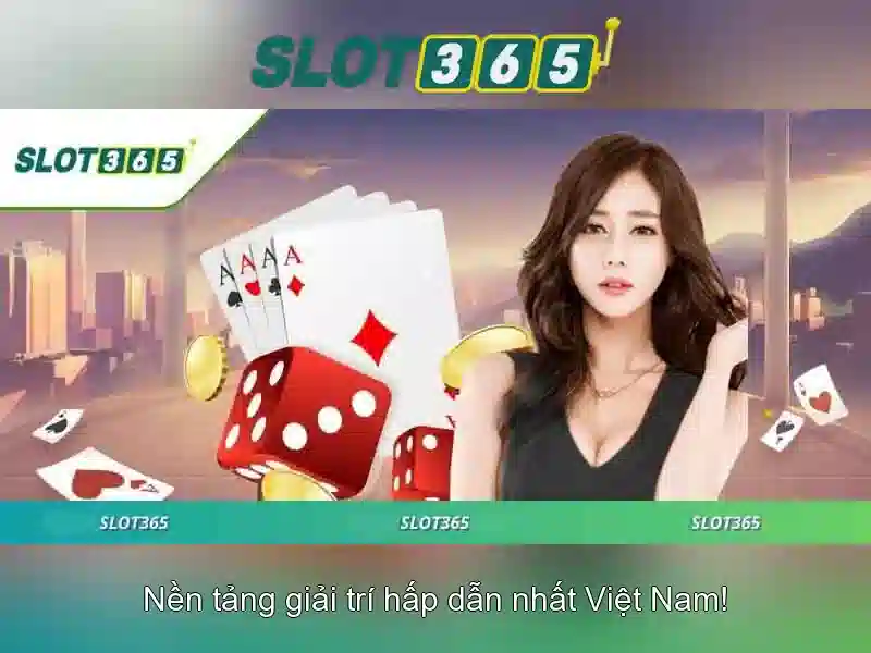 Đặc điểm nổi bật của Slot365